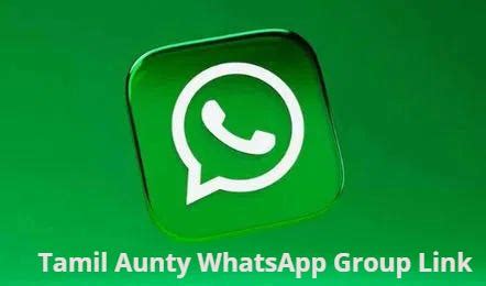 tamil aunty group|130+ Tamil Aunty WhatsApp Group Link (Active Links)